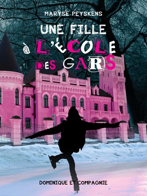 Title details for Une fille à l'école des gars by Maryse Peyskens - Wait list